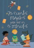 25 CUENTOS MAGICOS PARA LEER EN 5 MINUTOS di VV.AA. 