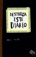 DESTROZA ESTE DIARIO de SMITH, KERI 