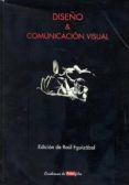 DISEO Y COMUNICACION VISUAL de EGUIZABAL, RAUL 