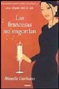 LAS FRANCESAS NO ENGORDAN de GUILIANO, MIREILLE 