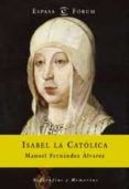 ISABEL LA CATOLICA di FERNANDEZ ALVAREZ, MANUEL 
