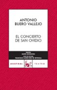 EL CONCIERTO DE SAN OVIDIO de BUERO VALLEJO, ANTONIO 