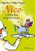 NICO Y LAS RECETAS ASQUEROSAS de VALLEJO-NAGERA, ALEJANDRA 