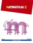 MATEMTICAS 2 EDUCACION PRIMARIA di VV.AA. 