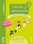 CALCULO 2 EDUCACION PRIMARIA CUADERNO ENTRENATE ED 2018 CASTELLA NO di VV.AA. 