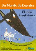 EL LOBO HAMBRIENTO (UN MUNDO DE CUENTOS ) di VV.AA. 