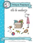 MAMA PAPAYA 6. ESTA DE MUDANZA de GONZALEZ-SINDE, ANGELES 