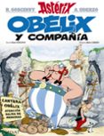 ASTERIX: OBELIX Y COMPAIA de GOSCINNY, RENE 