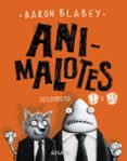 ANIMALOTES 1 Y 2: EL COMIENZO / MISION IMPLUMABLE de BLABEY, AARON 