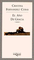 EL AO DE GRACIA de FERNANDEZ CUBAS, CRISTINA 