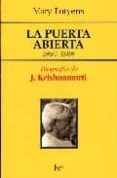 LA PUERTA ABIERTA 1980 - 1986 (BIOGRAFIA DE J. KRISHNAMURTI) di LUTYENS, MARY 