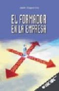 EL FORMADOR EN LA EMPRESA di MINGUEZ VELA, ANDRES 