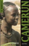CAMERUN (RUMBO A...) di RIERA, JOAN 