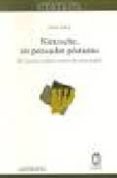NIETZSCHE, UN PENSADOR POSTUMO: EL CUERPO COMO CENTRO DE GRAVEDAD di JARA, JOSE 