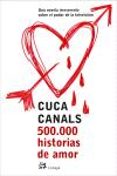 5000.000 Historias De Amor Por Cuca Canals, Tapa Blanda