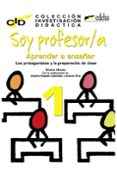 SOY PROFESOR/A: APRENDER A ENSEAR 1 de ALONSO, ENCINA CASTRILLEJO, VICTORIA ANGELES ORTA, ANTONI 