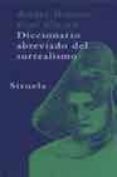 DICCIONARIO ABREVIADO DEL SURREALISMO di BRETON, ANDRE  ELUARD, PAUL 