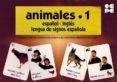 ANIMALES - 1. ESPAOL-INGLES. LENGUA DE SIGNOS ESPAOLA de DE LA TORRE BERNAL, MARISOL 