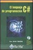 EL LENGUAJE DE PROGRAMACION C# (INCLUYE CD-ROM) de CEBALLOS SIERRA, FRANCISCO JAVIER 