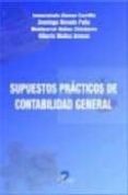 SUPUESTOS PRACTICOS DE CONTABILIDAD GENERAL de ALONSO CARRILLO, INMACULADA  NEVADO PEA, DOMINGO 