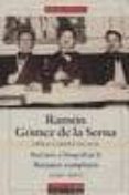 OBRAS COMPLETAS: RETRATOS Y BIOGRAFIAS II: RETRATOS COMPLETOS (19 41-1961) de GOMEZ DE LA SERNA, RAMON 