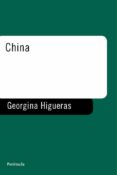 CHINA: LA VENGANZA DEL DRAGON de HIGUERAS, GEORGINA 