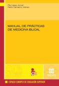 MANUAL DE PRACTICAS DE MEDICINA BUCAL di LOPEZ JORNET, PIA 
