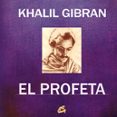 EL PROFETA de GIBRAN, KHALIL 