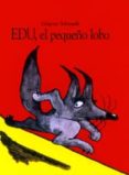 EDU EL PEQUEO LOBO di SOLOTAREFF, GREGOIRE 