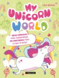 MY UNICORN WORLD di VV.AA. 