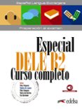ESPECIAL DELE B2 CURSO COMPLETO di ALZUGARAY, PILAR  BARRIOS, MARIA JOSE 