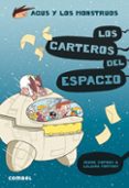 AGUS Y LOS MONSTRUOS 15 :LOS CARTEROS DEL ESPACIO de COPONS, JAUME 