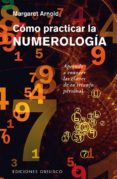 COMO PRACTICAR LA NUMEROLOGA de ARNOLD, MARGARET 