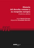 HISTORIA DEL DERECHO ROMANO Y SU RECEPCIN EUROPEA (3 ED.) de FERNANDEZ BARREIRO, ALEJANDRINO 