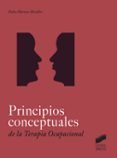 PRINCIPIOS CONCEPTUALES EN TERAPIA OCUPACIONAL de MORUNO MIRALLES, PEDRO 