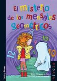 EL MISTERIO DE LOS MENSAJES GEOMETRICOS 2 EDICION di ORTEGA DE LA CRUZ, RAFAEL 