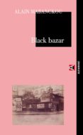 BLACK BAZAR de MABANCKOU, ALAIN 