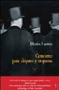CONCIERTO PARA DISPARO Y ORQUESTA de LACRUZ, MARIO 