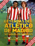 LEYENDAS DEL ATLTICO DE MADRID di VV.AA. 