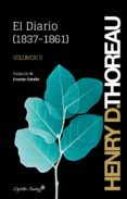 EL DIARIO (VOL. II) (1837-1881) de THOREAU, HENRY DAVID 