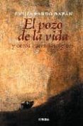 EL POZO DE LA VIDA Y OTROS CUENTOS TRAGICOS de PARDO BAZAN, EMILIA 