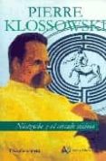 NIETZSCHE Y EL CIRCULO VICIOSO de KLOSSOWSKI, PIERRE 