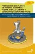 PREPARACION DEL PUESTO DE TRABAJO, SEGURIDAD, HIGIENE Y SALUD LAB ORAL Y CONDICIONES MEDIOAMBIENTALES; GUIA DE PREVENCION DE RIESGOS Y MEDIO AMBIENTE PAR EL ELABORADOR DE PRODUCTOS CARNICOS di VV.AA. 