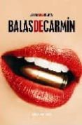 BALAS DE CARMIN di GARCIA FRANCES, ALFREDO 