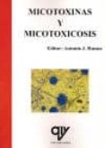 MICOTOXINAS Y MICOTOXICOSIS di VV.AA. 