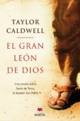EL GRAN LEON DE DIOS de CALDWELL, TAYLOR 