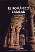 EL ROMANICO CATALAN de YARZA LUACES, JOAQUIN  ESPAOL, FRANCESCA 