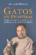 GATOS SIN FRONTERAS de BURGOS, ANTONIO 