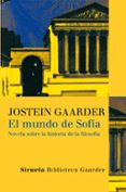 EL MUNDO DE SOFIA (TAPA DURA) de GAARDER, JOSTEIN 