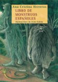 LIBRO DE LOS MONSTRUOS ESPAOLES de HERREROS, ANA CRISTINA 